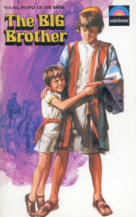 The Big Brother The Story of Joseph Young People of the Bible