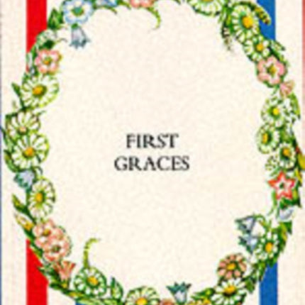 First Graces (Pres): Presentation Edition