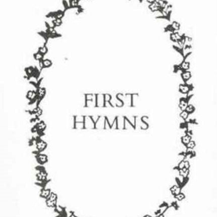 First Hymns (Pres): Presentation Edition