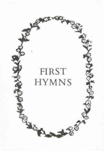 First Hymns (Pres): Presentation Edition