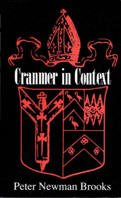 Cranmer in Context