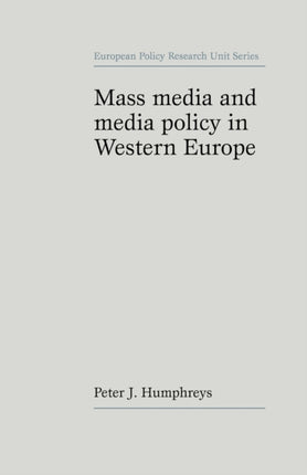 Mass Media and Media Policy in Western E European