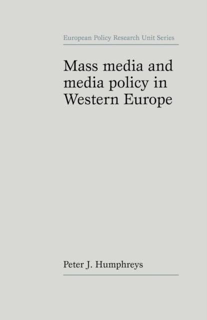 Mass Media and Media Policy in Western E European