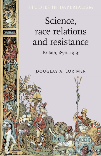 Science Race Relations and Resistance Britain