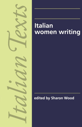 Italian Women Writing Italian Texts