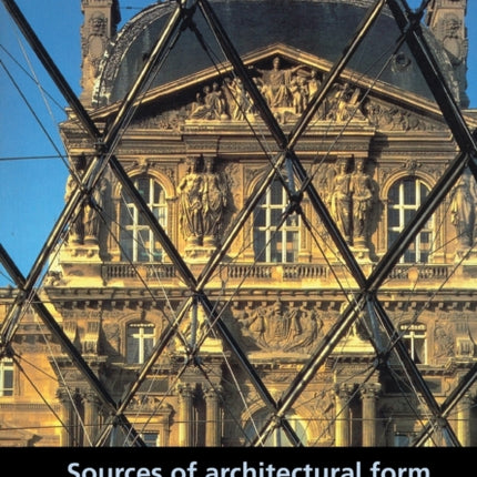 Sources of Architectural Form
