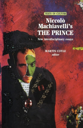 Niccolo Machiavellis The Prince