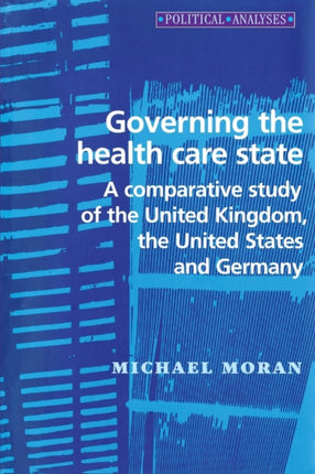 Governing the Health Care State A Comparative