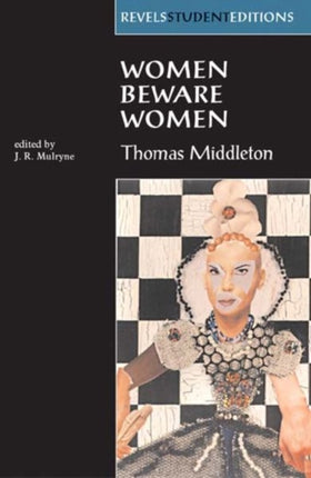 Women Beware Women by Thomas Middleton