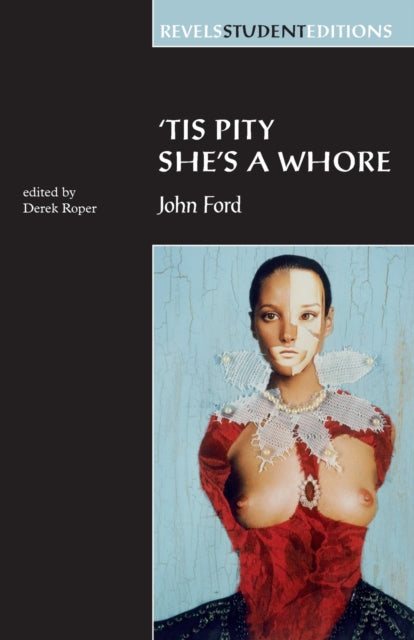 Tis Pity She's a Whore: John Ford