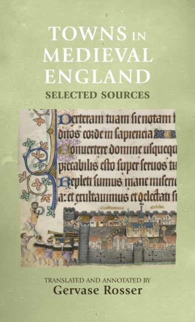 Towns in Medieval England: Selected Sources