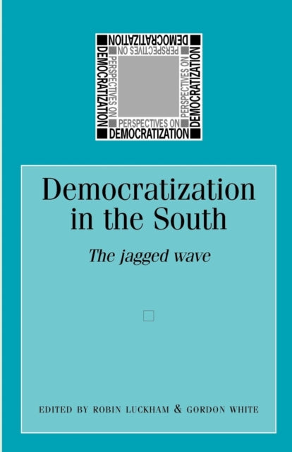 Democratization in the South The Jagged Wave