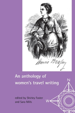 An anthology of womens travel writings