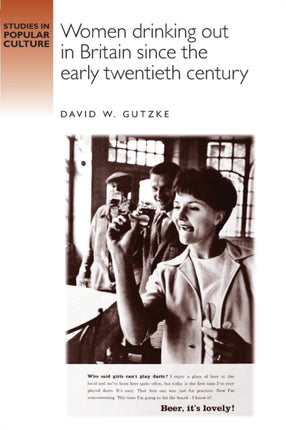 Women drinking out in Britain since the early
