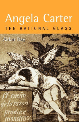 Angela Carter The Rational Glass