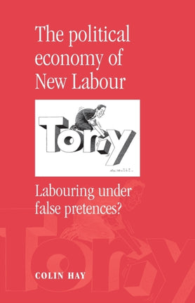 Political Economy of New Labour Labouring Under
