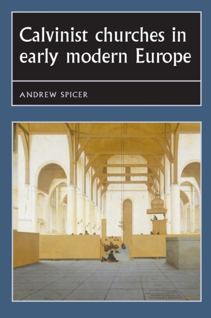 Calvinist churches in early modern Europe