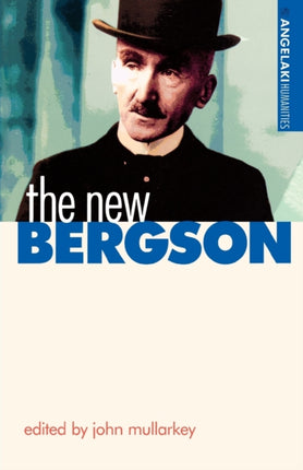 The New Bergson Angelaki Humanities