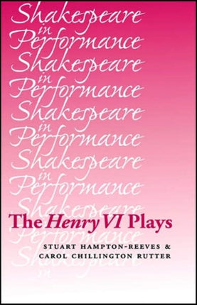 The Henry vi Plays