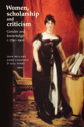 Women Scholarship and Criticism C 17901900 Gender