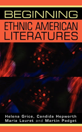 Beginning Ethnic American Literatures Beginnings