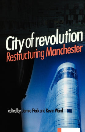 City of Revolution Restructuring Manchester