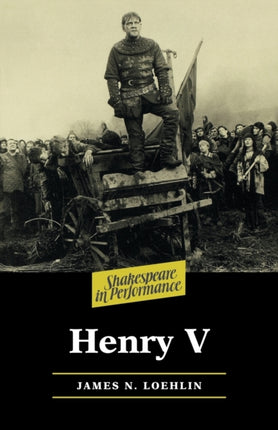 Henry V Revised Shakespeare in Performance S