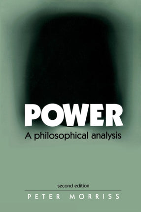 Power A Philosophical Analysis