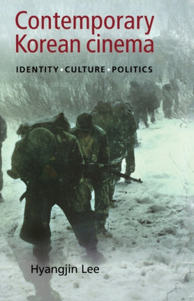 Contemporary Korean Cinema Culture Identity and