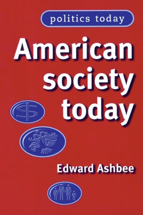American Society Today Politics Today