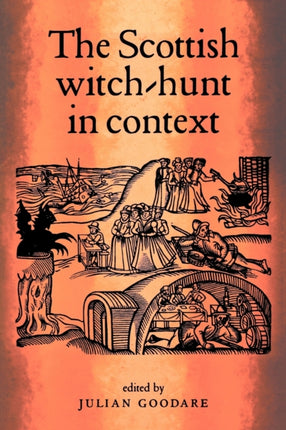 The Scottish WitchHunt in Context Studies in