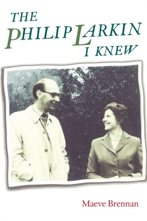 Philip Larkin I Knew Philip Larkin Society