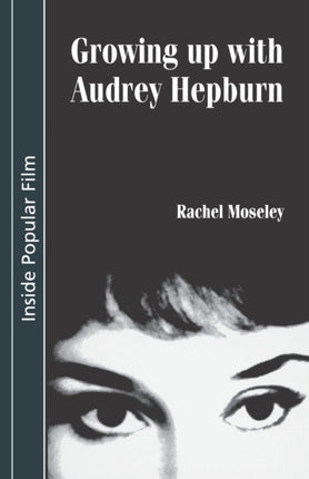 Growing Up with Audrey Hepburn Text Audience