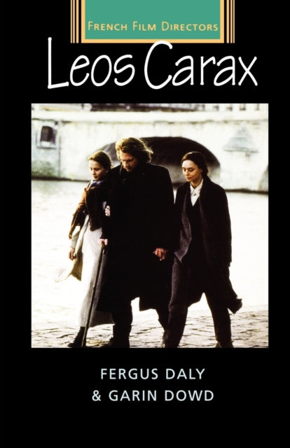 Leos Carax French Film Directors Series