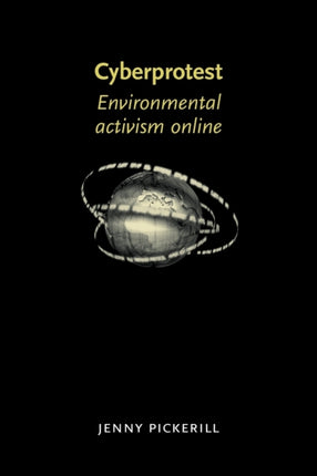 Cyberprotest Environmental Activism Online