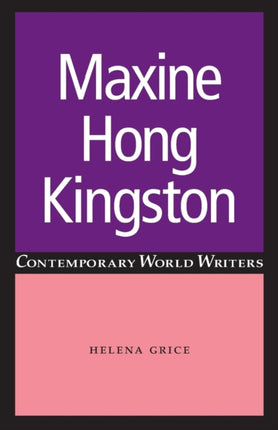 Maxine Hong Kingston Contemporary World Writers