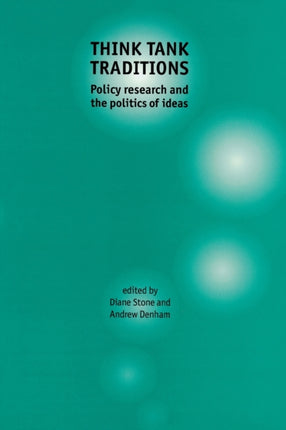 Think Tank Traditions Policy Analysis Across