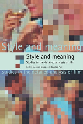 Style and Meaning Studies in the Detailed