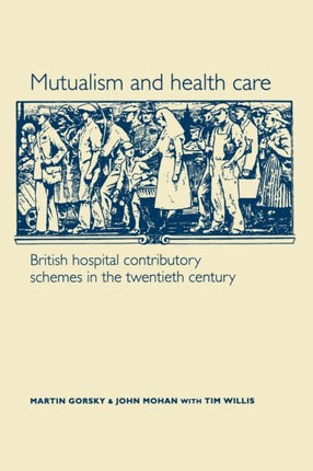 Mutualism and Health Care Hospital Contributory