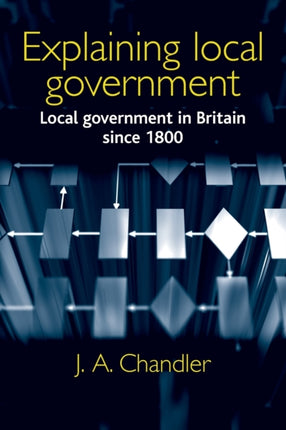 Explaining Local Government Local Government in