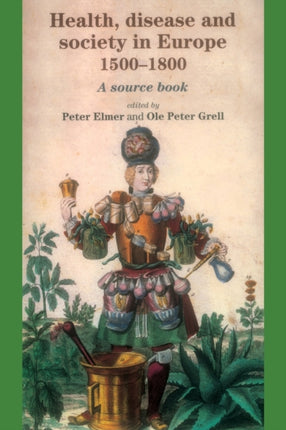 Health disease and society in Europe 15001800 A