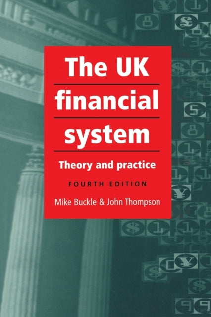 The UK Financial System 4th Edition