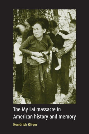 The My Lai massacre in American history and