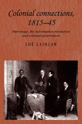 Colonial Connections 181545 Patronage the