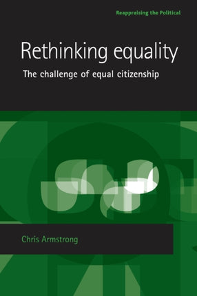 Rethinking Equality The Challenge of Equal