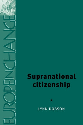 Supranational Citizenship Europe in Change