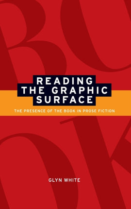 Reading the graphic surface The presence of the