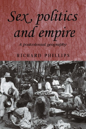 Sex Politics and Empire