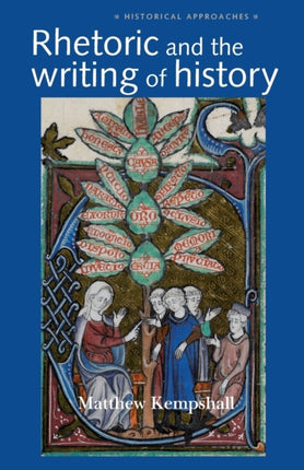 Rhetoric and the Writing of History 4001500