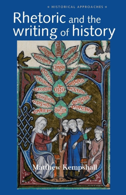 Rhetoric and the Writing of History 4001500